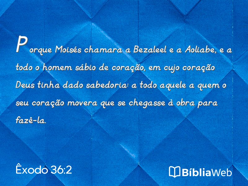 Êxodo 36:2 em imagem para compartilhar
