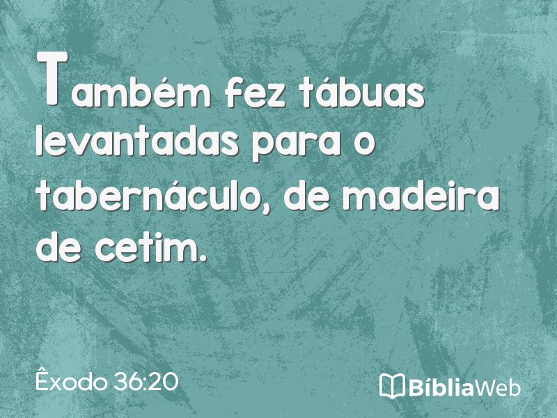 Êxodo 36:20 em imagem para compartilhar