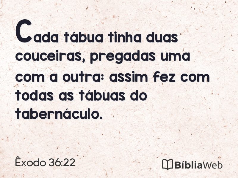 Êxodo 36:22 em imagem para compartilhar