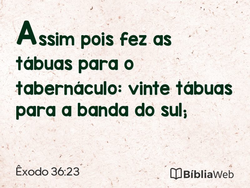 Êxodo 36:23 em imagem para compartilhar