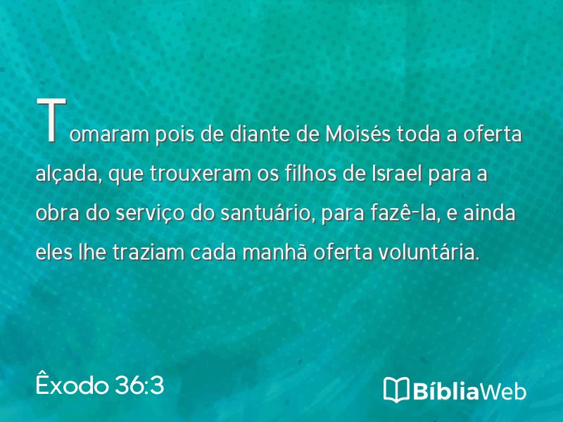 Êxodo 36:3 em imagem para compartilhar