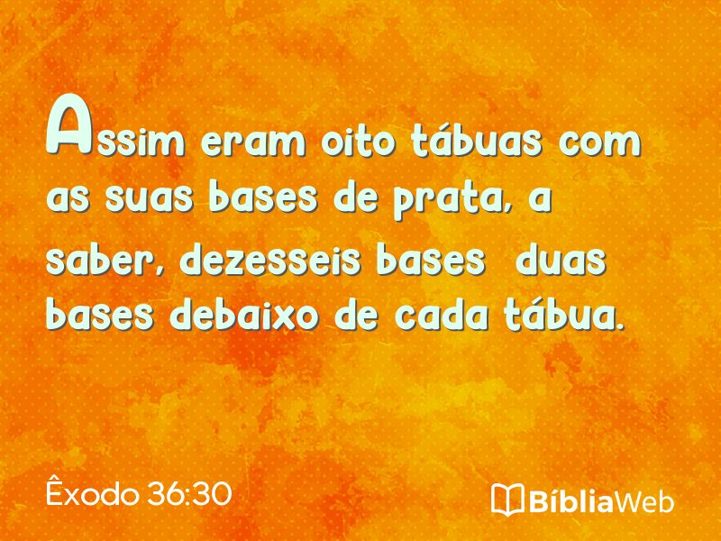 Êxodo 36:30 em imagem para compartilhar