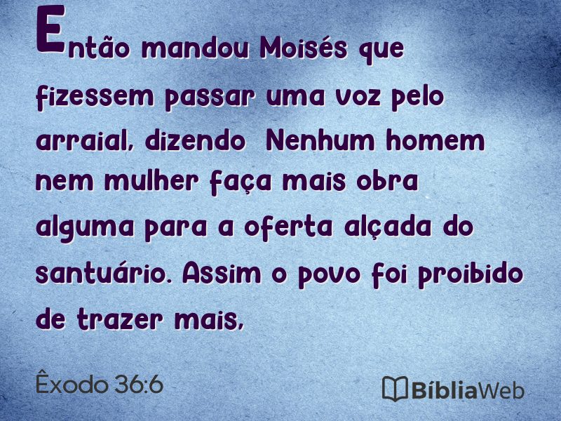 Êxodo 36:6 em imagem para compartilhar