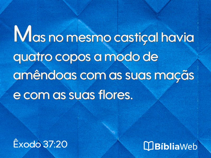 Êxodo 37:20 em imagem para compartilhar