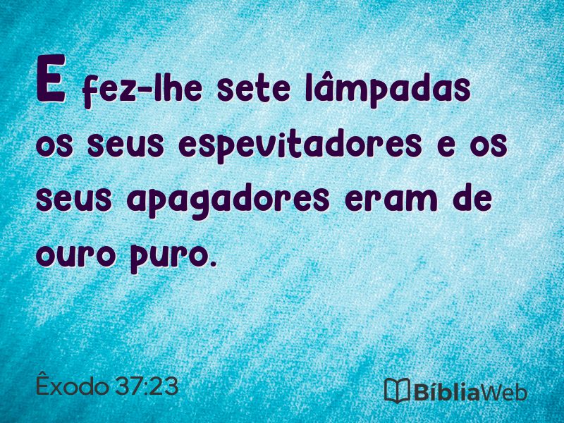 Êxodo 37:23 em imagem para compartilhar
