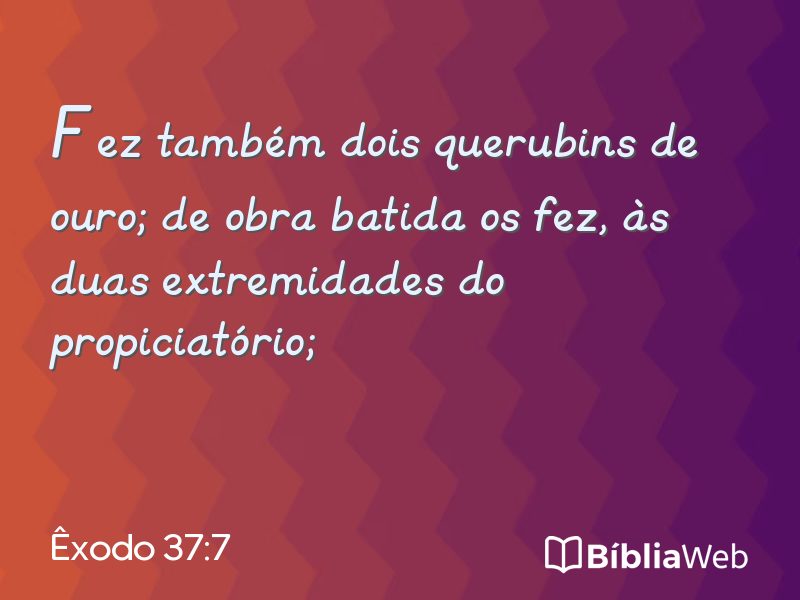 Êxodo 37:7 em imagem para compartilhar