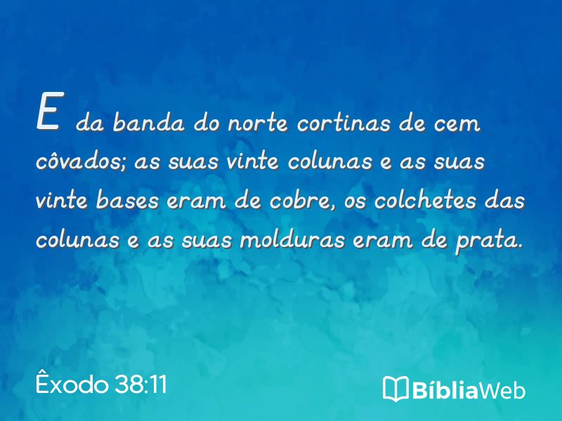 Êxodo 38:11 em imagem para compartilhar
