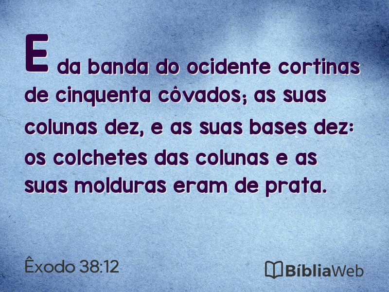 Êxodo 38:12 em imagem para compartilhar
