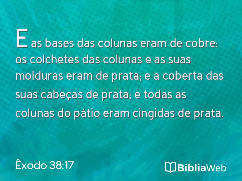 Êxodo 38:17 em imagem para compartilhar