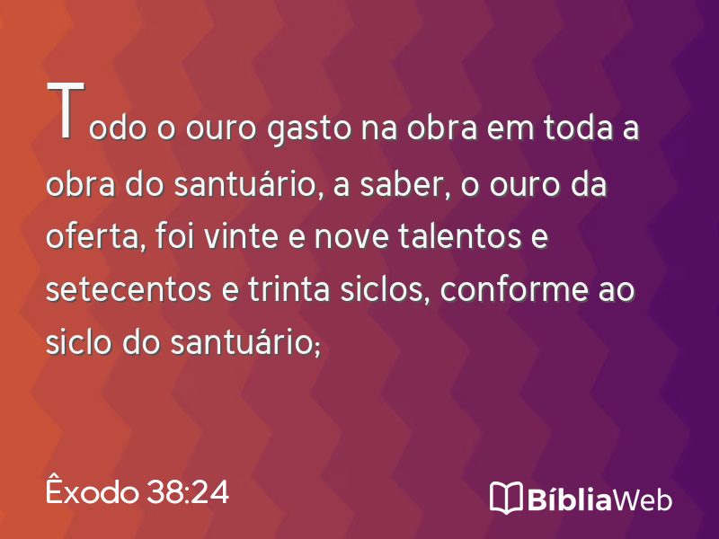 Êxodo 38:24 em imagem para compartilhar