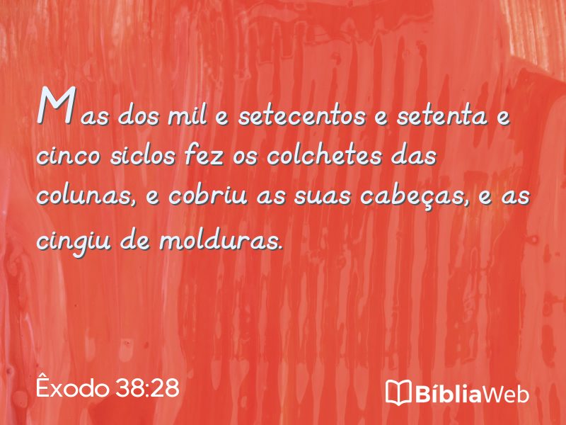 Êxodo 38:28 em imagem para compartilhar