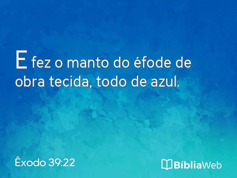 Êxodo 39:22 em imagem para compartilhar