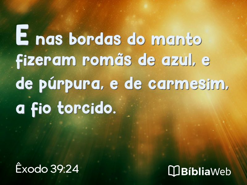 Êxodo 39:24 em imagem para compartilhar