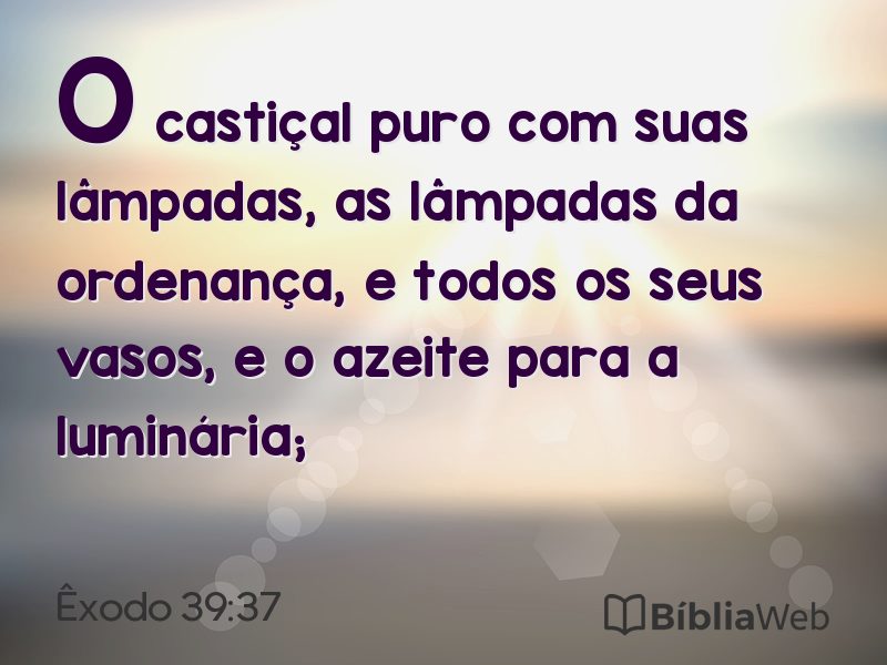 Êxodo 39:37 em imagem para compartilhar