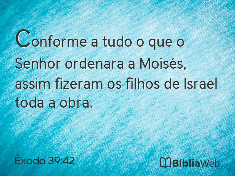 Êxodo 39:42 em imagem para compartilhar