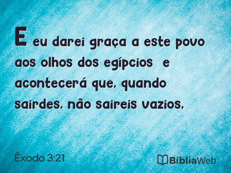 Êxodo 3:21 em imagem para compartilhar
