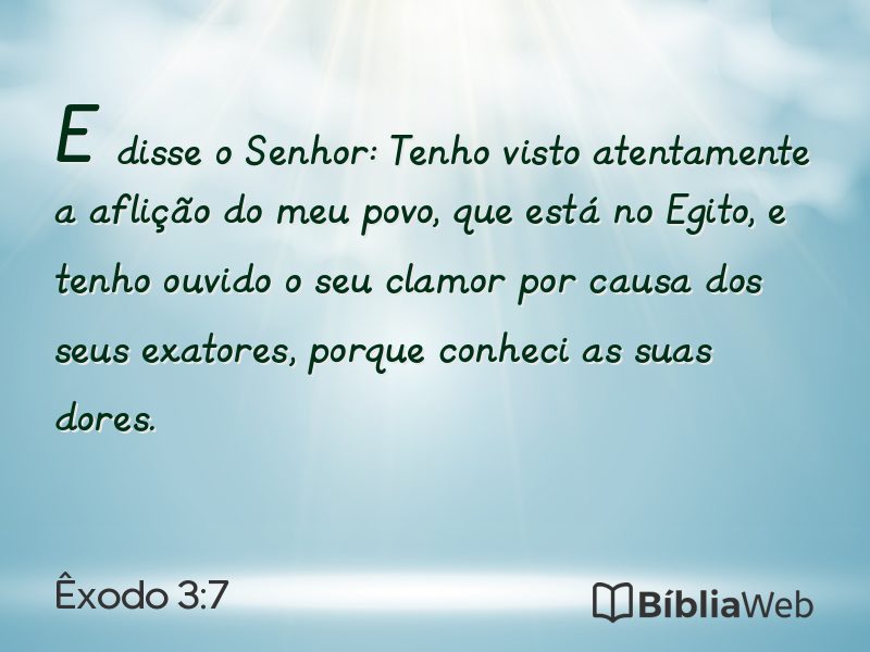 Êxodo 3:7 em imagem para compartilhar