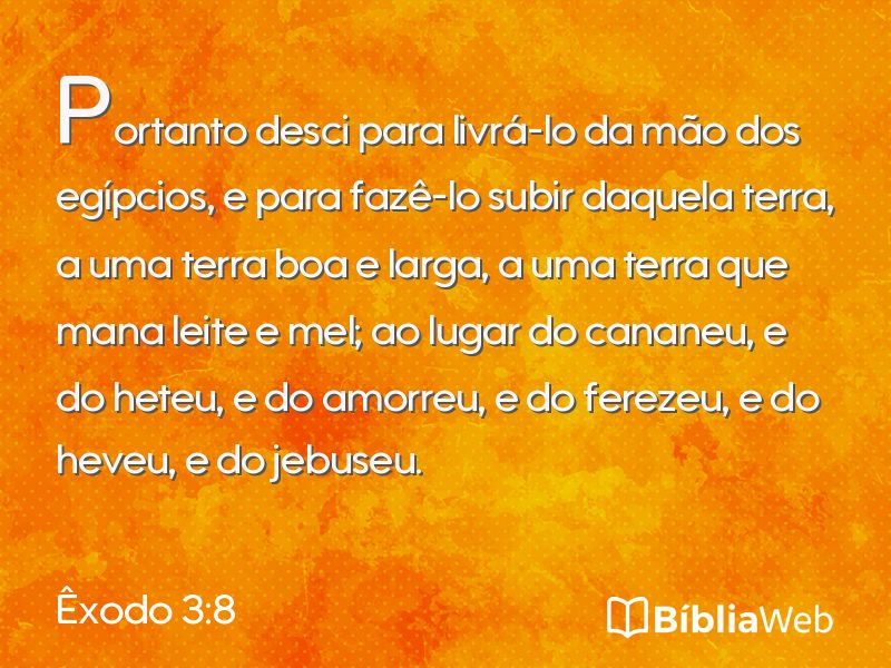 Êxodo 3:8 em imagem para compartilhar
