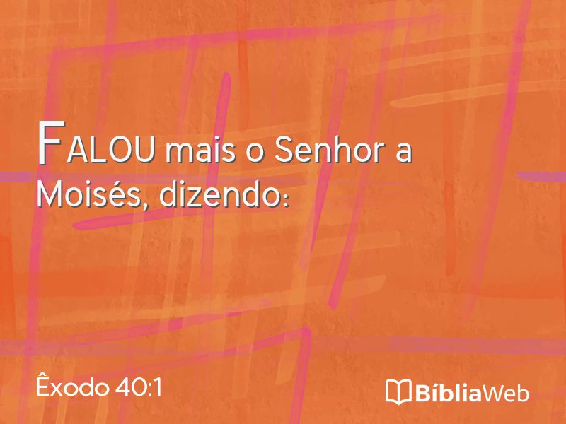 Êxodo 40:1 em imagem para compartilhar