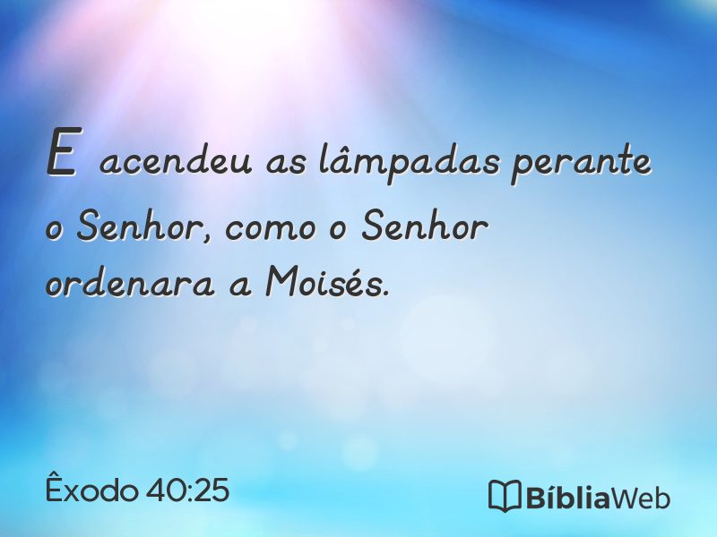 Êxodo 40:25 em imagem para compartilhar