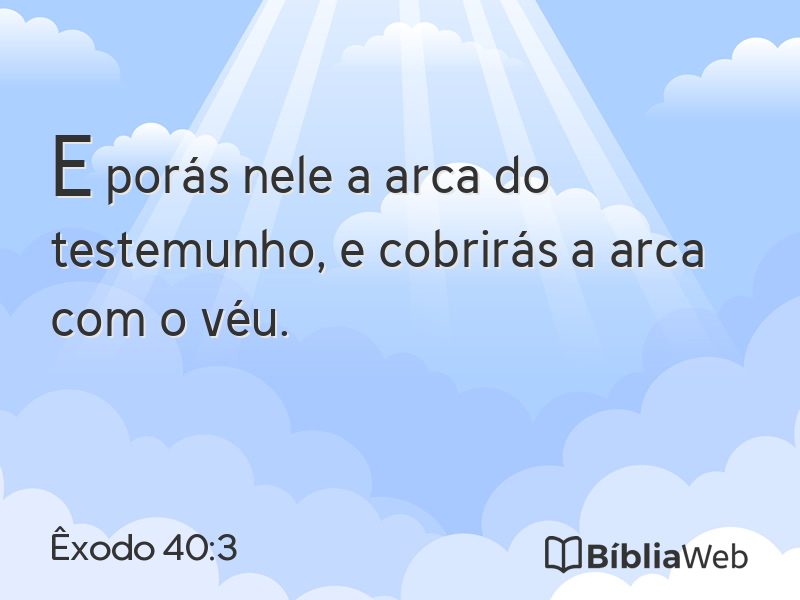 Êxodo 40:3 em imagem para compartilhar