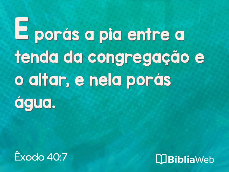 Êxodo 40:7 em imagem para compartilhar