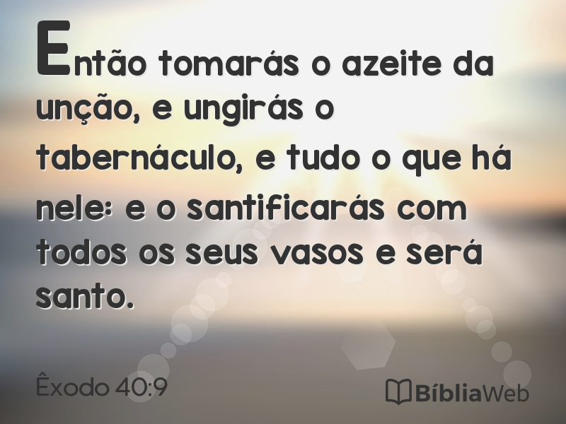 Êxodo 40:9 em imagem para compartilhar