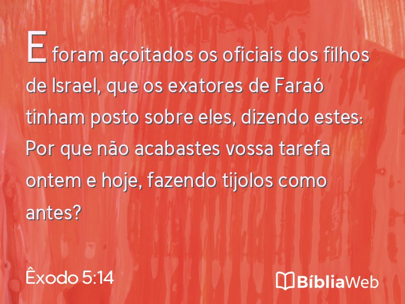 Êxodo 5:14 em imagem para compartilhar