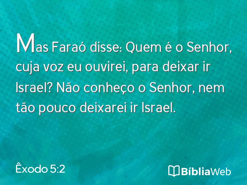 Êxodo 5:2 em imagem para compartilhar