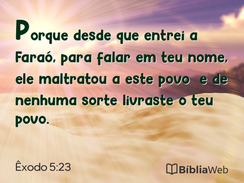 Êxodo 5:23 em imagem para compartilhar