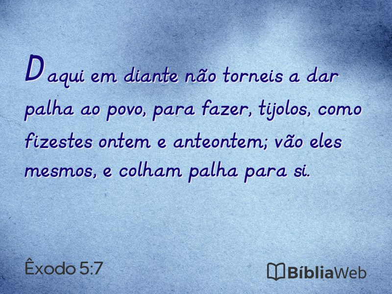 Êxodo 5:7 em imagem para compartilhar