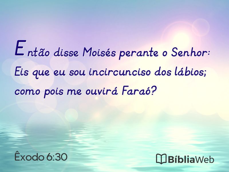 Êxodo 6:30 em imagem para compartilhar