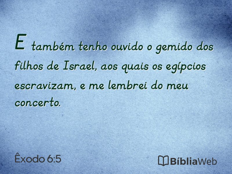 Êxodo 6:5 em imagem para compartilhar