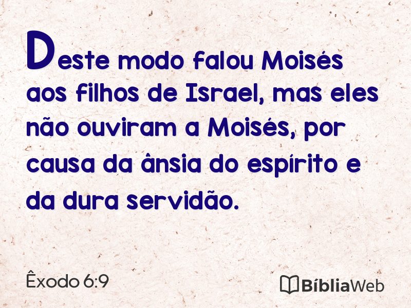 Êxodo 6:9 em imagem para compartilhar