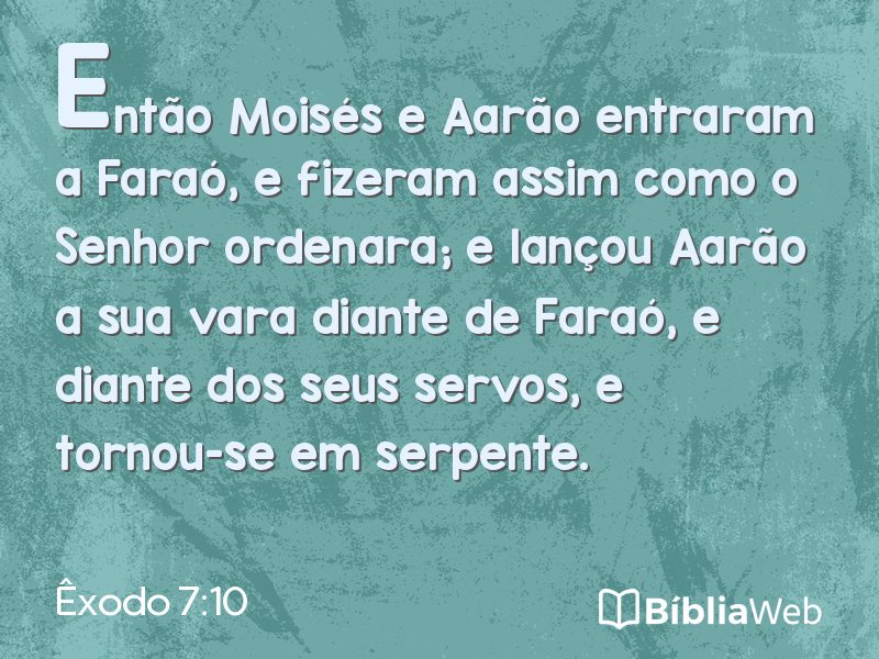 Êxodo 7:10 em imagem para compartilhar