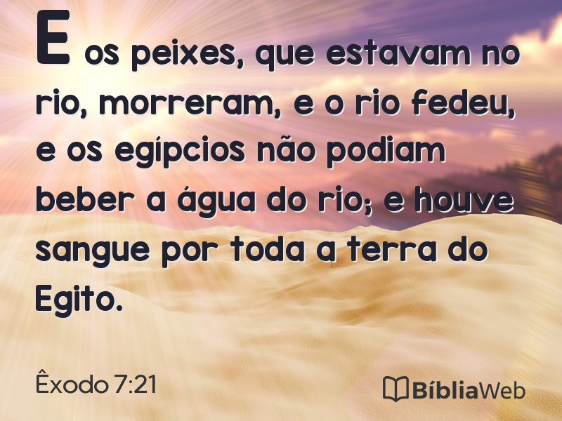 Êxodo 7:21 em imagem para compartilhar