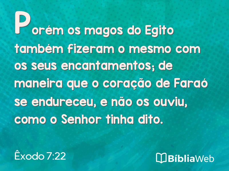 Êxodo 7:22 em imagem para compartilhar