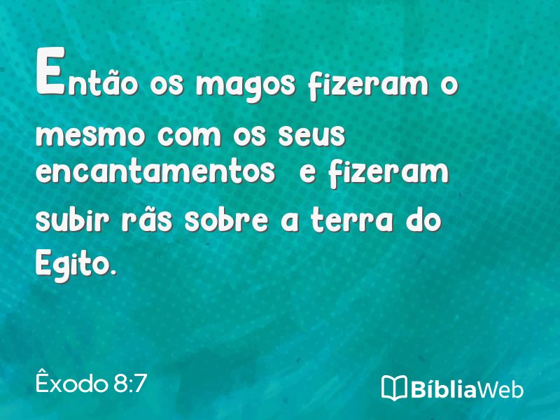 Êxodo 8:7 em imagem para compartilhar