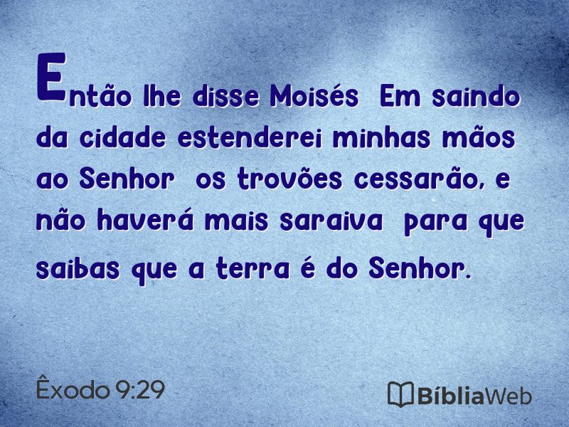 Êxodo 9:29 em imagem para compartilhar