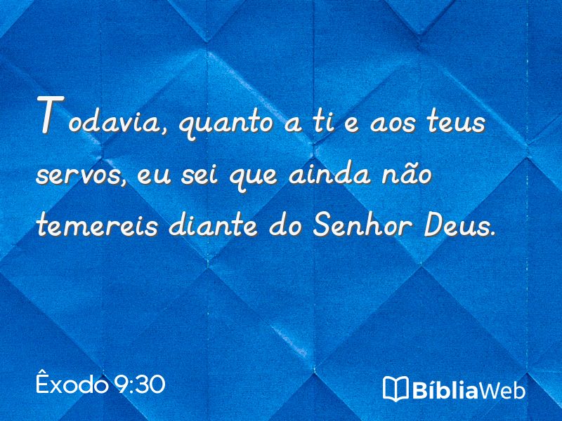 Êxodo 9:30 em imagem para compartilhar