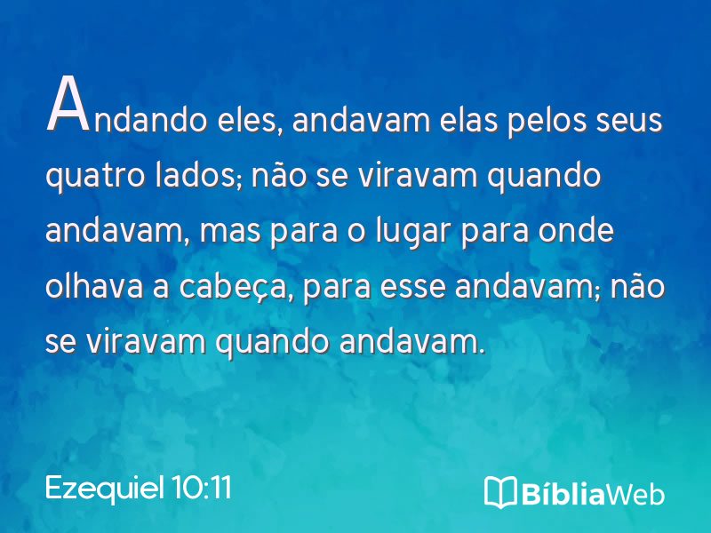 Ezequiel 10:11 em imagem para compartilhar