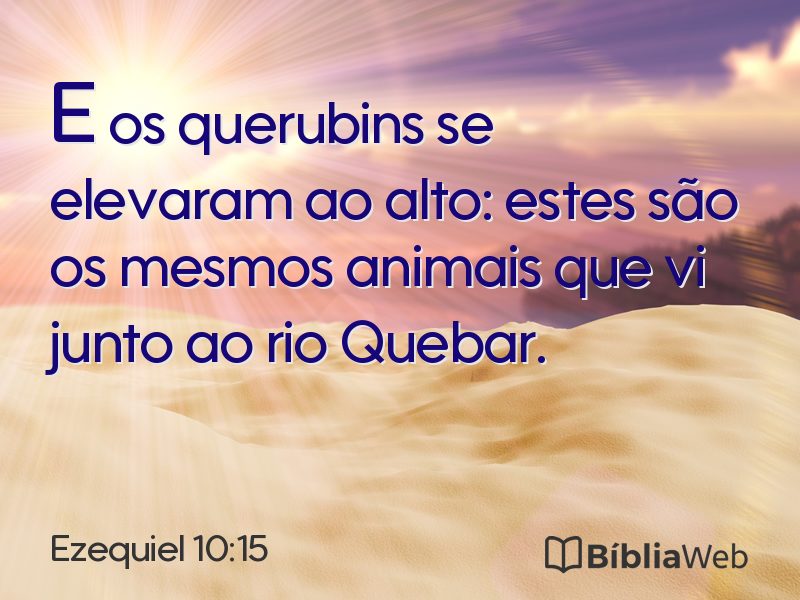 Ezequiel 10:15 em imagem para compartilhar