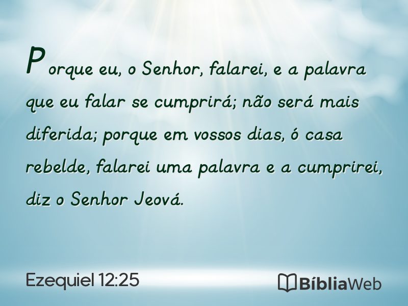 Ezequiel 12:25 em imagem para compartilhar