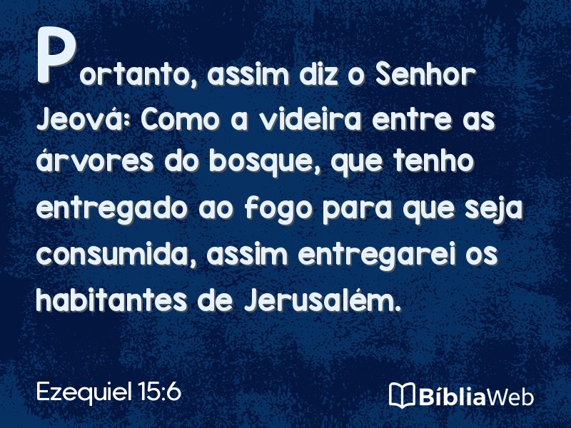 Ezequiel 15:6 em imagem para compartilhar