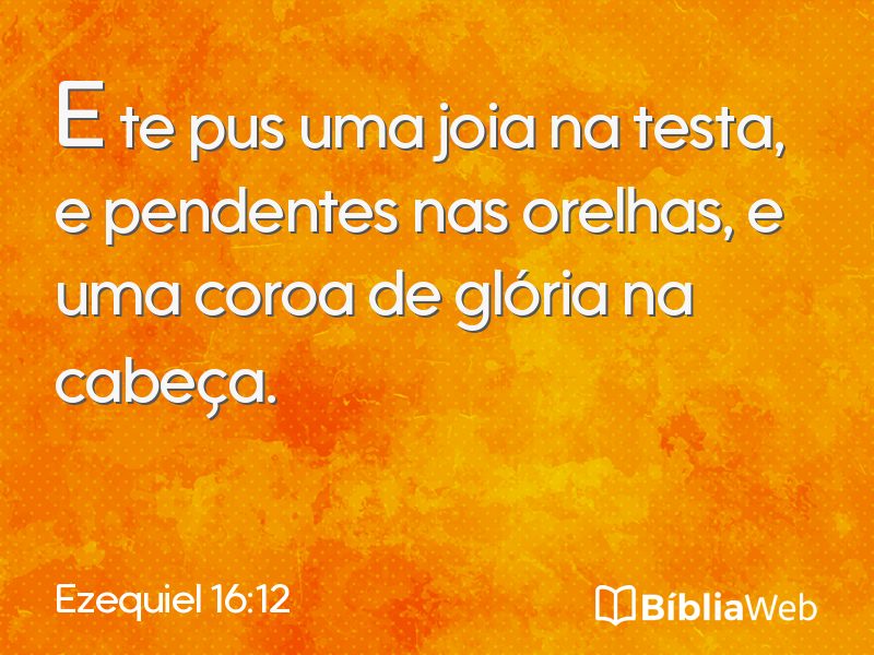 Ezequiel 16:12 em imagem para compartilhar