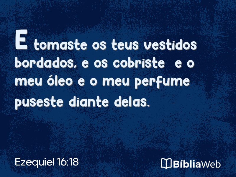 Ezequiel 16:18 em imagem para compartilhar