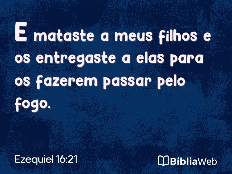 Ezequiel 16:21 em imagem para compartilhar