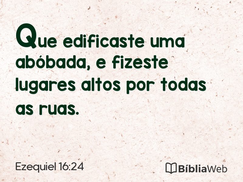Ezequiel 16:24 em imagem para compartilhar