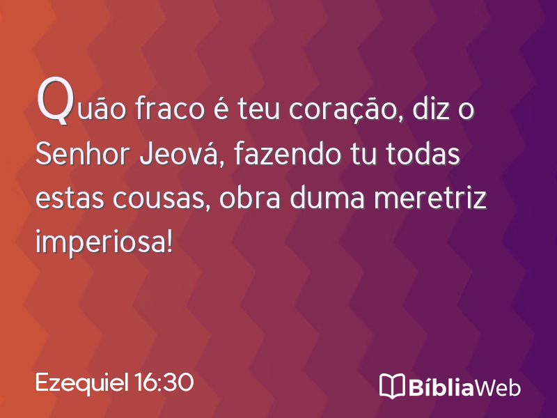 Ezequiel 16:30 em imagem para compartilhar