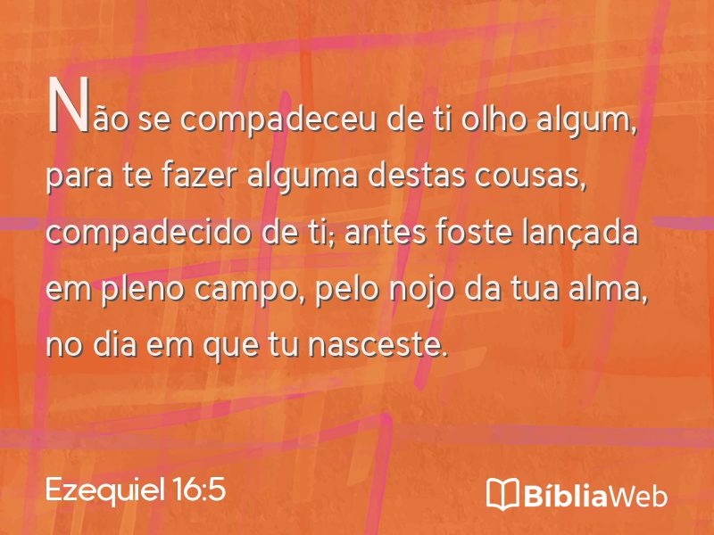 Ezequiel 16:5 em imagem para compartilhar